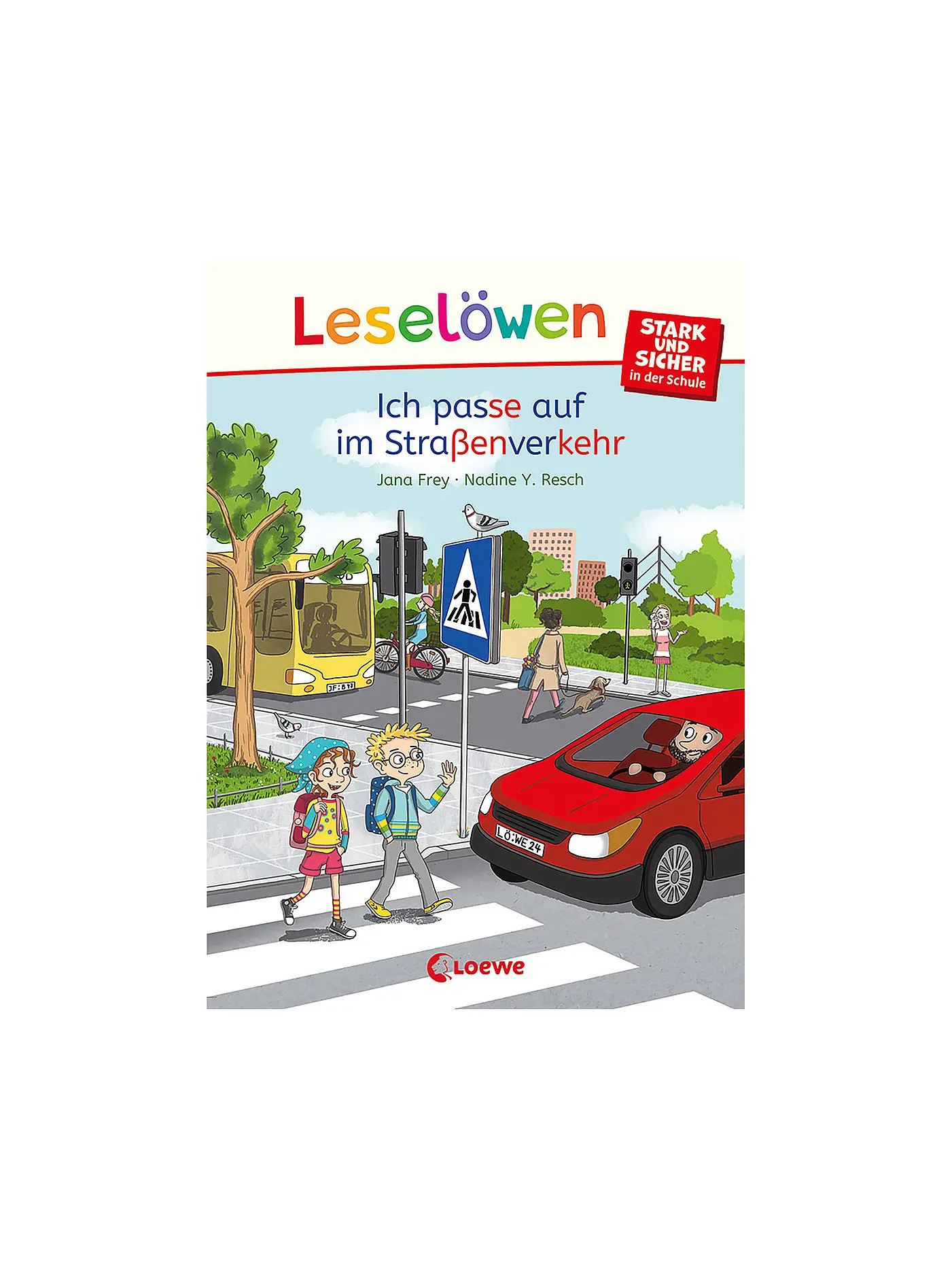 LOEWE VERLAG | Buch - Leselöwen - stark und sicher in der Schule - Ich passe auf im Straßenverkehr | 